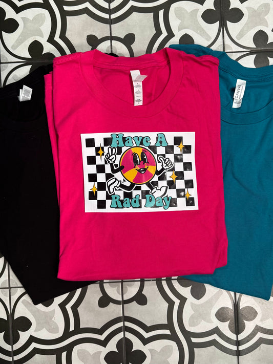 Have a Rad Day Tee (Hot Pink)